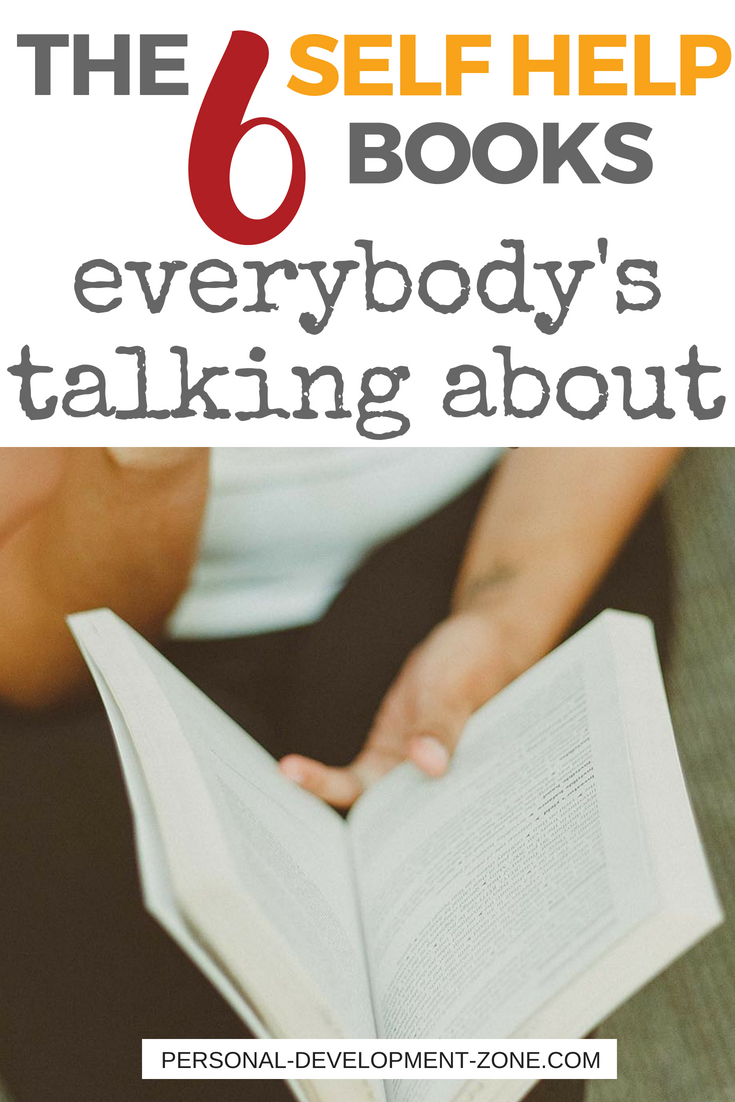 the 6 self help books everybody's talking about - personal development