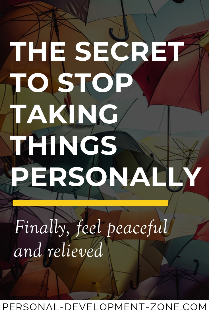 the-secret-to-stop-taking-things-personally-personal-development-zone