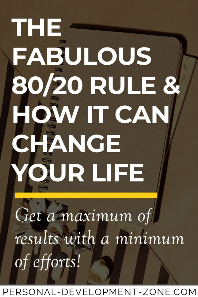 The 80/20 Rule & How It Can Change Your Life - Personal Development