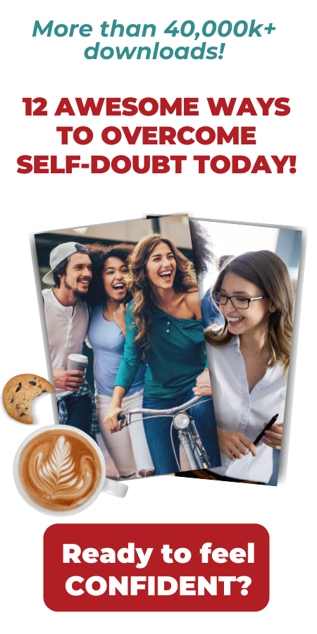 Text above the image: more than 40000 downloads and then: 12 awesome ways to overcome self-doubt today, 2 images with people smiling, a cup of coffee and a cookie. Below, a button where it's written "ready to feel confident"