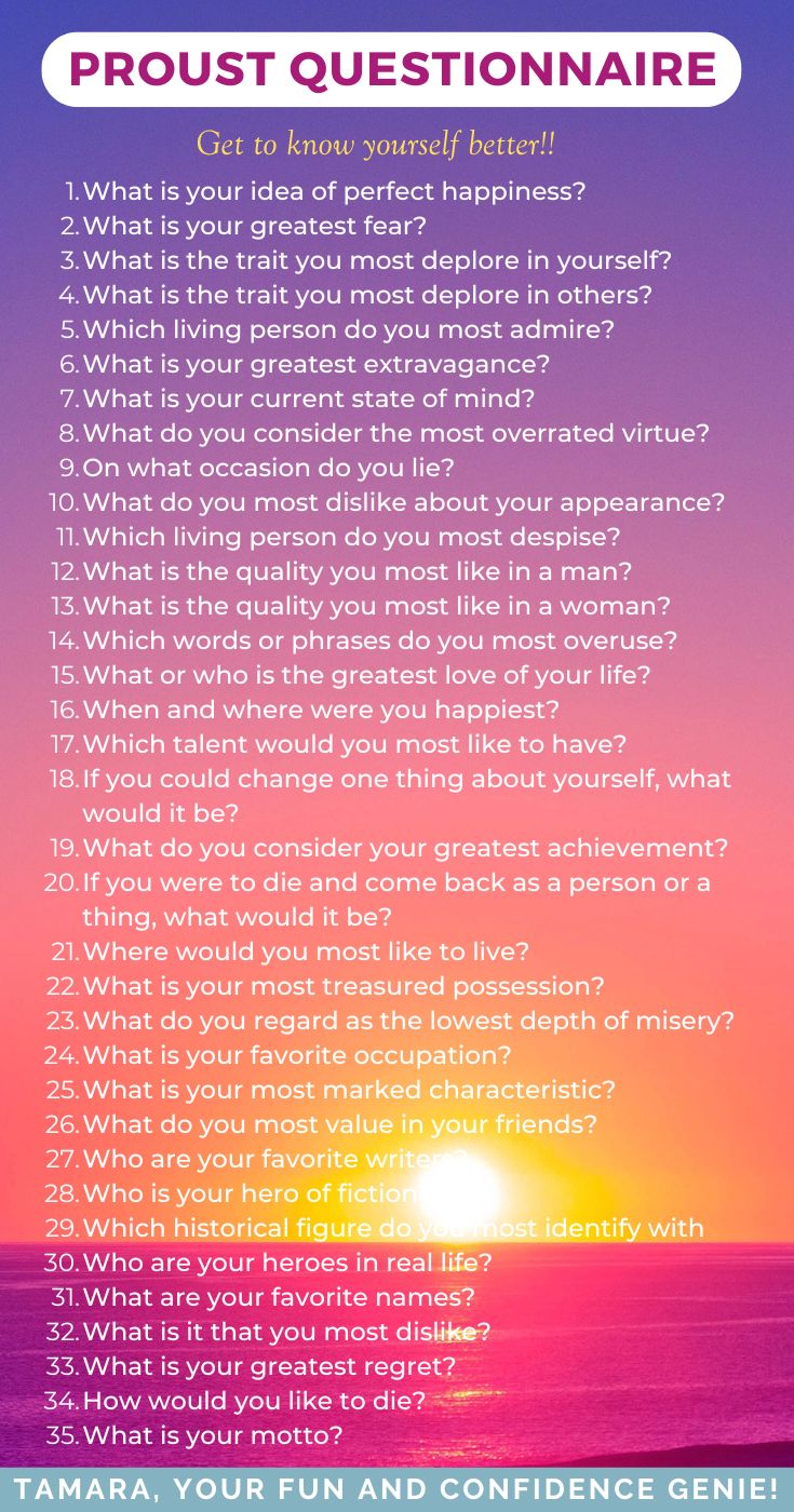 proust questionnaire with many questions to get to know ourselves better! 