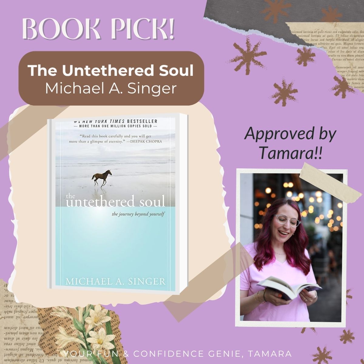A cheerful book recommendation graphic featuring a book cover on the left and a smiling woman reading a book on the right. The background is purple with collage-style torn paper and floral decorations. Text includes “BOOK PICK!” and “Approved by Tamara!!” with a label at the bottom that says “Your fun & confidence genie, Tamara.