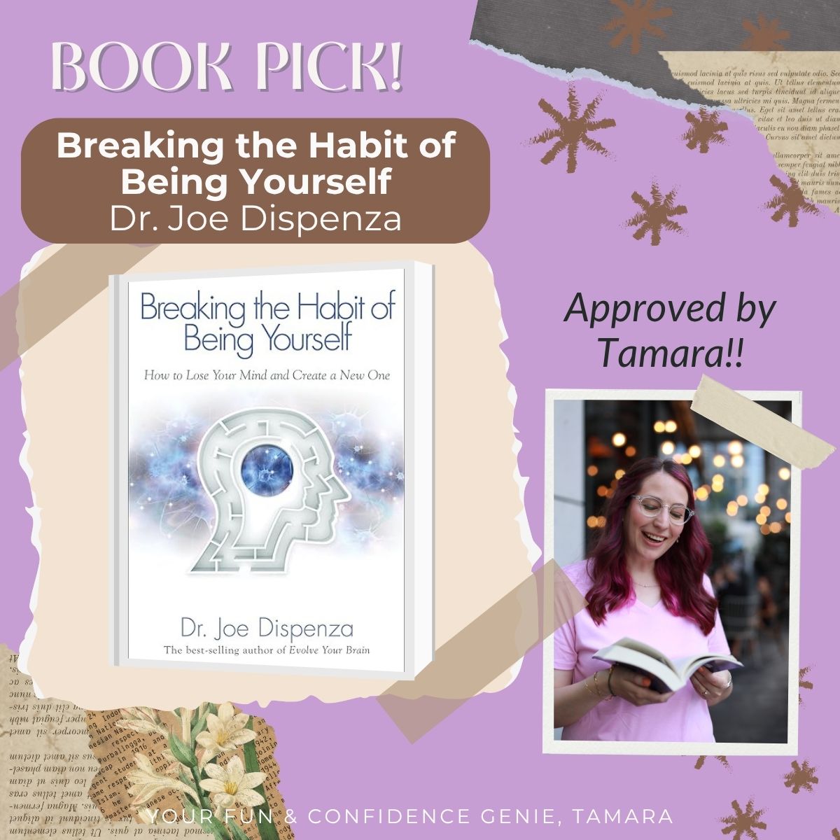 A cheerful book recommendation graphic featuring a book cover on the left and a smiling woman reading a book on the right. The background is purple with collage-style torn paper and floral decorations. Text includes “BOOK PICK!” and “Approved by Tamara!!” with a label at the bottom that says “Your fun & confidence genie, Tamara.