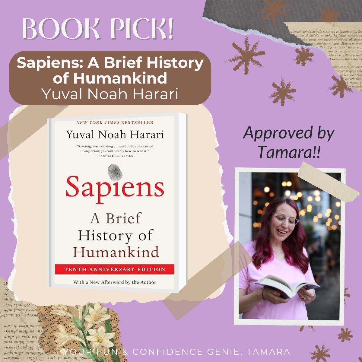A cheerful book recommendation graphic featuring a book cover on the left and a smiling woman reading a book on the right. The background is purple with collage-style torn paper and floral decorations. Text includes “BOOK PICK!” and “Approved by Tamara!!” with a label at the bottom that says “Your fun & confidence genie, Tamara.