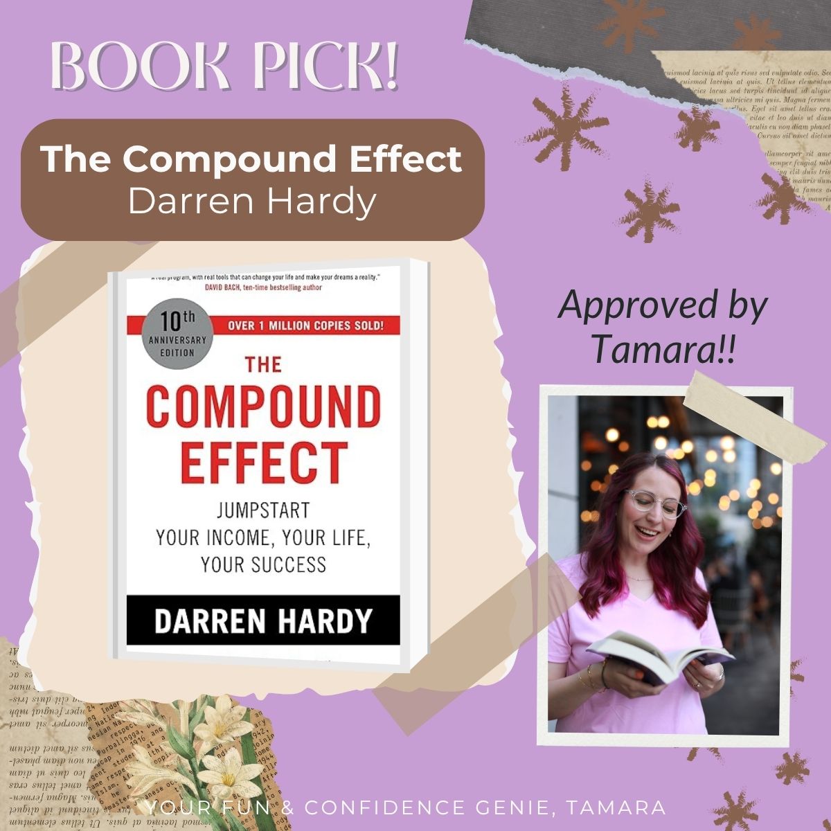 A cheerful book recommendation graphic featuring a book cover on the left and a smiling woman reading a book on the right. The background is purple with collage-style torn paper and floral decorations. Text includes “BOOK PICK!” and “Approved by Tamara!!” with a label at the bottom that says “Your fun & confidence genie, Tamara.