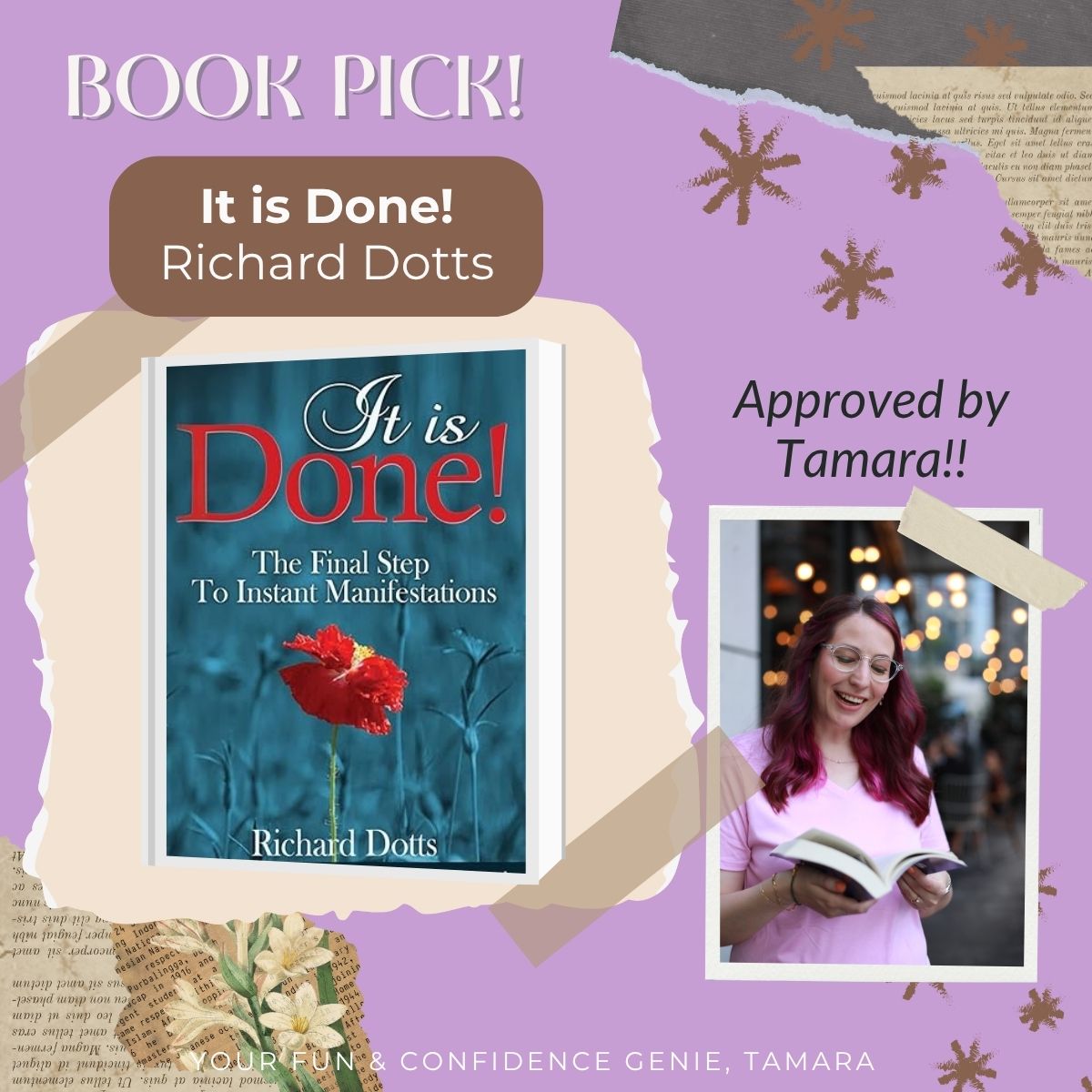 A cheerful book recommendation graphic featuring a book cover on the left and a smiling woman reading a book on the right. The background is purple with collage-style torn paper and floral decorations. Text includes “BOOK PICK!” and “Approved by Tamara!!” with a label at the bottom that says “Your fun & confidence genie, Tamara.